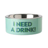 I Need a Drink madskål i mintgrøn metal med indsats i rustfrit stål fra GiftCompany